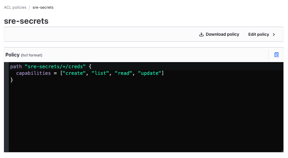 Vault UI showing an example ACL policy written in HCL named
sre-secrets